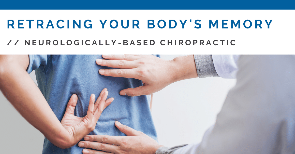 Chiropractic West Des Moines IA Retracing Your Body's Memory