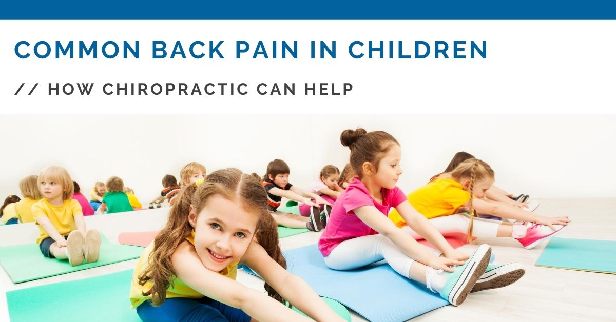 Common Back Pain in Children - Vero Health Center - West Des Moines Chiropractor